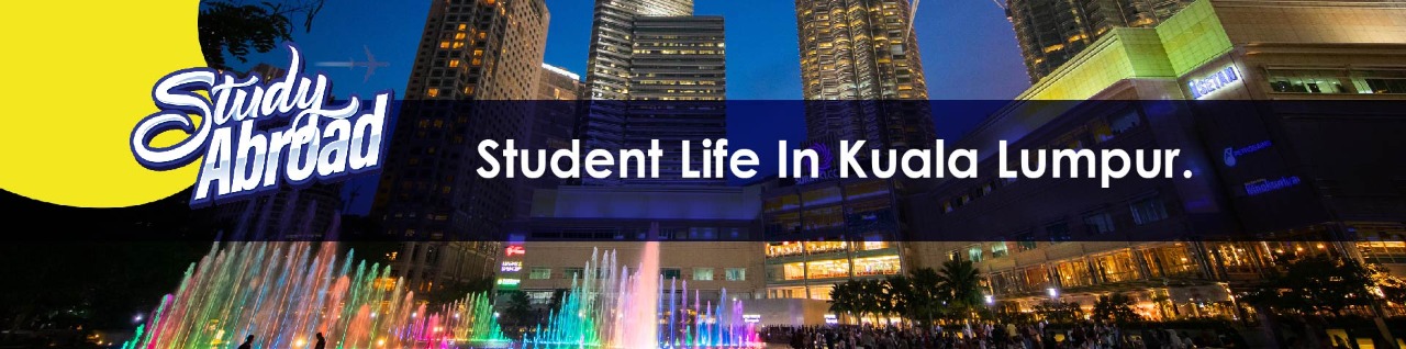 Student life in Kuala Lumpur
