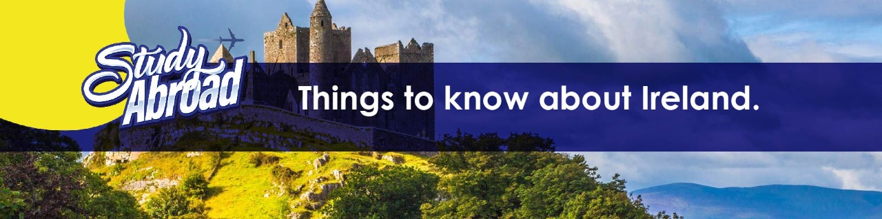 Things to Know About Ireland