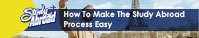 How To Make The Study Abroad Process Easy.