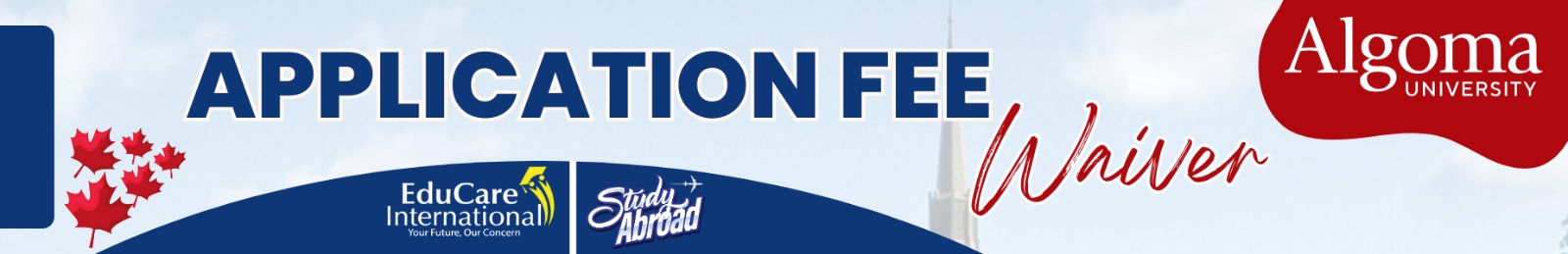 ALGOMA UNIVERSITY'S GESTURE OF SUPPORT: APPLICATION FEES WAIVED FOR STUDENTS